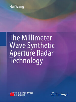 cover image of The Millimeter Wave Synthetic Aperture Radar Technology